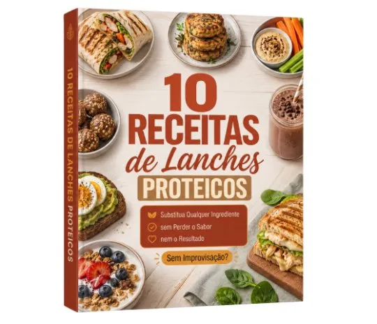 10 Receitas de Lanches Proteicos